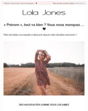 e-mailing - Marketing fidélisation - Incitation au réachat - Marketing Acquisition - Relance inactifs - Lola Jones - 11/2019