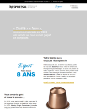 e-mailing - Marketing relationnel - Calendaire (Noël, St valentin, Vœux, …) - Remerciements - Marketing marque - Institutionnel - Marketing fidélisation - Points et statut - Nespresso - 05/2021