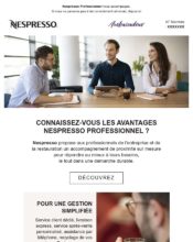 e-mailing - Marketing marque - Communication Produits - Nouveaux produits - Marketing fidélisation - Incitation au réachat - Marketing Acquisition - Ventes flash, soldes, demarque, promo, réduction - Marketing relationnel - Newsletter - Nespresso - 02/2020