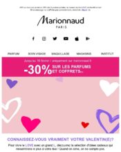 e-mailing - Marketing relationnel - Calendaire (Noël, St valentin, Vœux, …) - Marketing marque - Communication Produits - Nouveaux produits - Marketing fidélisation - Incitation au réachat - Marionnaud - 05/2024