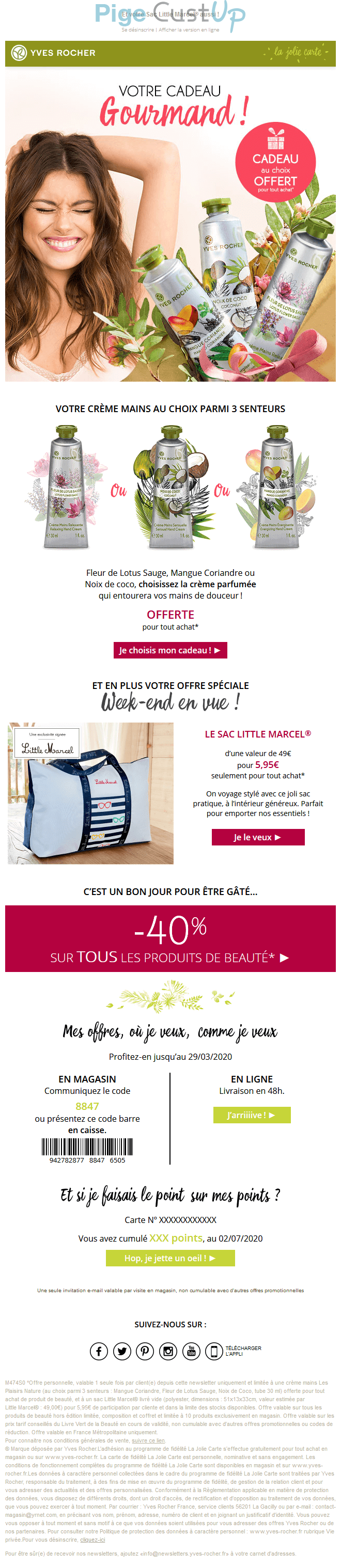 Exemple de Type de media  e-mailing - Yves Rocher - Marketing marque - Communication Produits - Nouveaux produits - Marketing Acquisition - Gratuit - Cadeau - Ventes flash, soldes, demarque, promo, réduction - Marketing fidélisation - Incitation au réachat - Points et statut