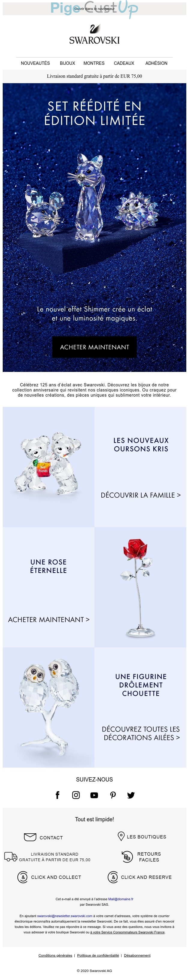 Exemple de Type de media  e-mailing - Swarovski - Marketing Acquisition - Anniversaire marque - Ventes flash, soldes, demarque, promo, réduction - Marketing marque - Communication Produits - Nouveaux produits - Marketing fidélisation - Incitation au réachat
