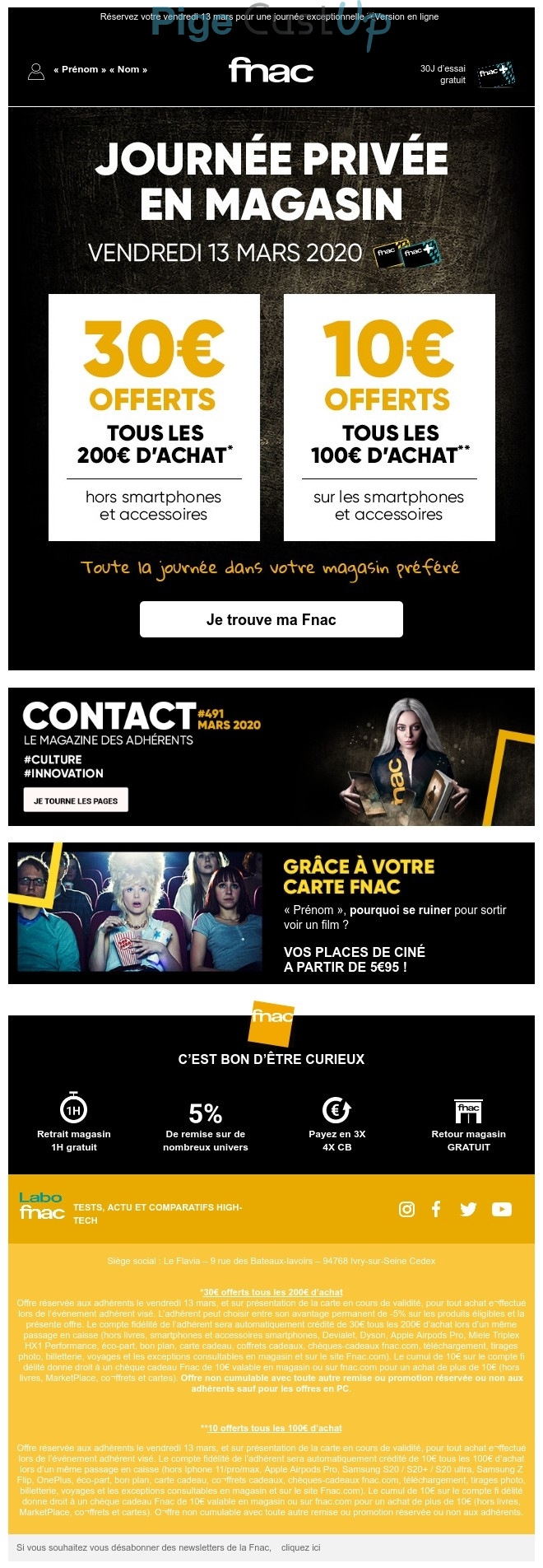 Exemple de Type de media  e-mailing - Fnac - Marketing marque - Communication Produits - Nouveaux produits - Marketing relationnel - Evénement - Marketing fidélisation - Incitation au réachat - Marketing Acquisition - Ventes flash, soldes, demarque, promo, réduction - Ventes privées