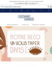 e-mailing - Marketing relationnel - Calendaire (Noël, St valentin, Vœux, …) - Marketing marque - Communication Produits - Nouveaux produits - Marketing fidélisation - Incitation au réachat - Marketing Acquisition - Ventes flash, soldes, demarque, promo, réduction - La Chaise longue - 03/2020