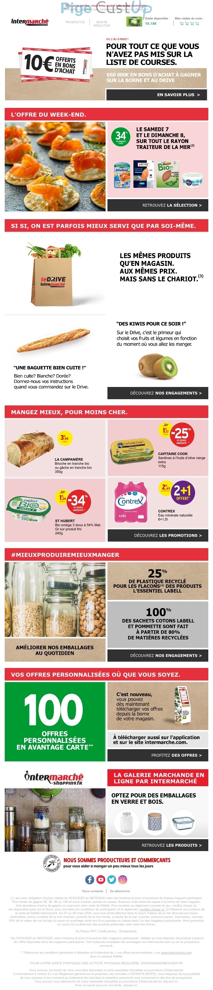 Exemple de Type de media  e-mailing - Intermarché - Marketing marque - Communication Produits - Nouveaux produits - Marketing fidélisation - Incitation au réachat - Points et statut - Marketing Acquisition - Ventes flash, soldes, demarque, promo, réduction