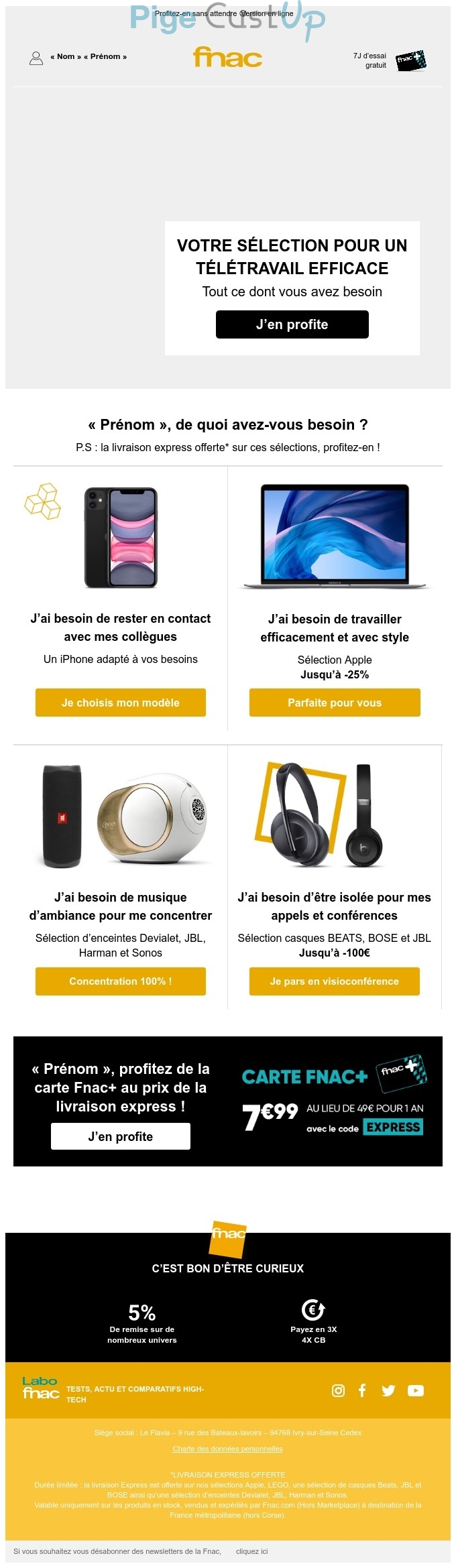 Exemple de Type de media  e-mailing - Fnac - Marketing marque - Communication Produits - Nouveaux produits - Marketing fidélisation - Incitation au réachat - Marketing Acquisition - Ventes flash, soldes, demarque, promo, réduction