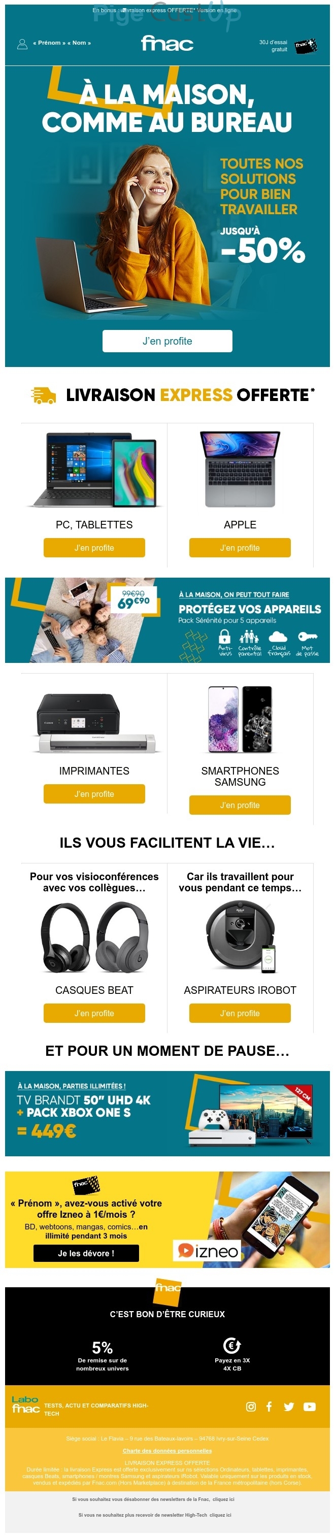 Exemple de Type de media  e-mailing - Fnac - Marketing Acquisition - Acquisition abonnements - Ventes flash, soldes, demarque, promo, réduction - Marketing marque - Communication Produits - Nouveaux produits - Marketing fidélisation - Incitation au réachat