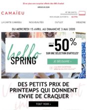 e-mailing - Marketing fidélisation - Animation / Vie du Programme de Fidélité - Incitation au réachat - Points et statut - Marketing marque - Communication Produits - Nouveaux produits - Marketing Acquisition - Gratuit - Cadeau - Ventes flash, soldes, demarque, promo, réduction - Camaïeu - 04/2020