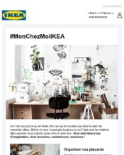 e-mailing - Marketing fidélisation - Animation / Vie du Programme de Fidélité - Incitation au réachat - Marketing marque - Communication Produits - Nouveaux produits - Marketing relationnel - Newsletter - Ikea - 04/2020