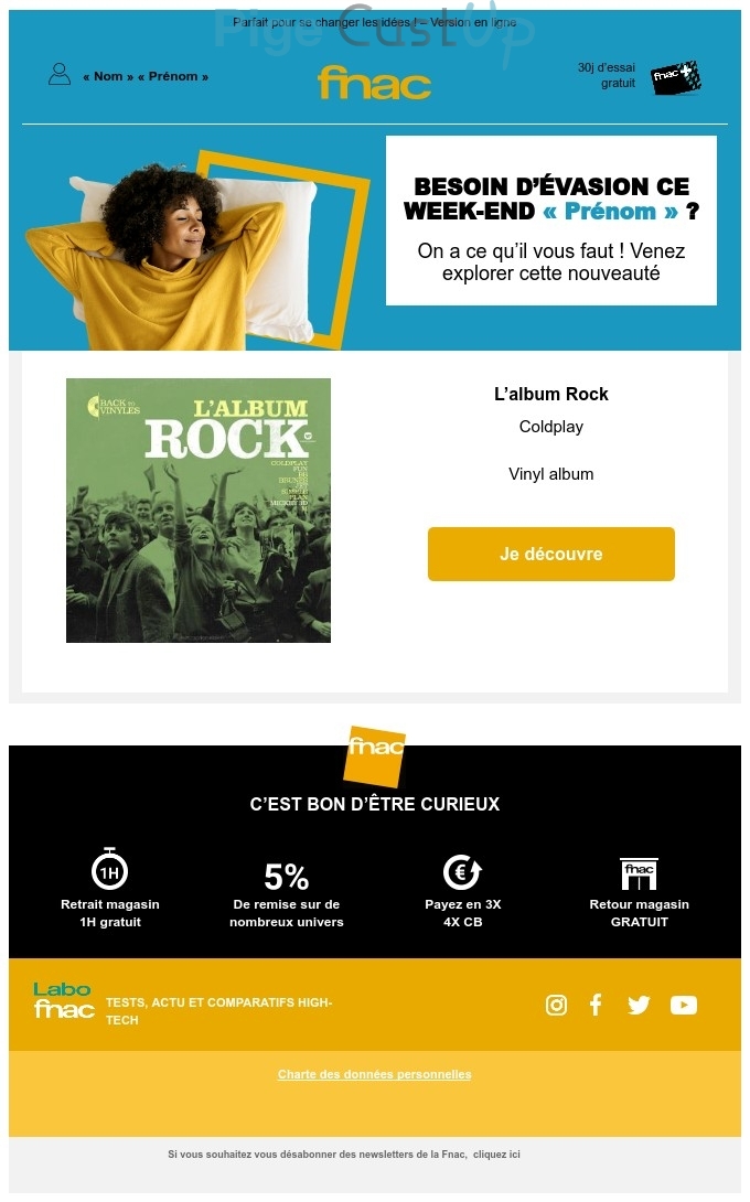 Exemple de Type de media  e-mailing - Fnac - Marketing marque - Communication Produits - Nouveaux produits - Marketing fidélisation - Incitation au réachat - Marketing Acquisition - Ventes flash, soldes, demarque, promo, réduction