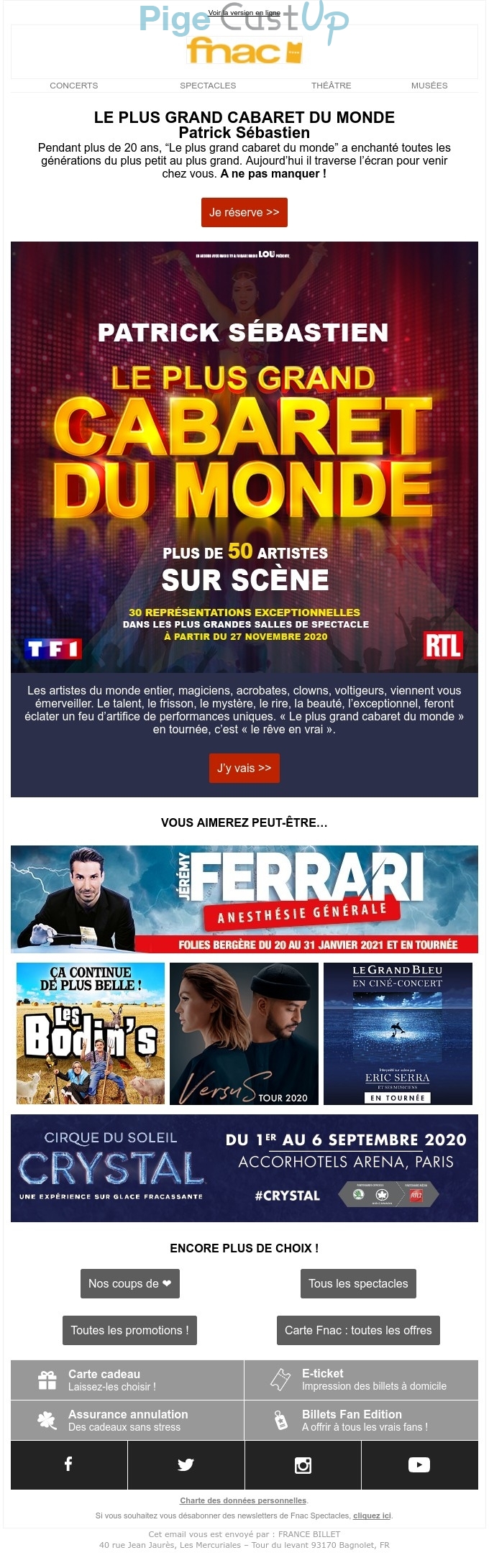 Exemple de Type de media  e-mailing - Fnac - Marketing marque - Communication Produits - Nouveaux produits - Communication Services - Nouveaux Services - Marketing fidélisation - Incitation au réachat