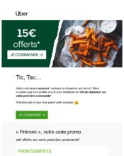 e-mailing - Marketing Acquisition - Derniers jours - Gratuit - Cadeau - Ventes flash, soldes, demarque, promo, réduction - Marketing fidélisation - Incitation au réachat - Uber - 05/2020