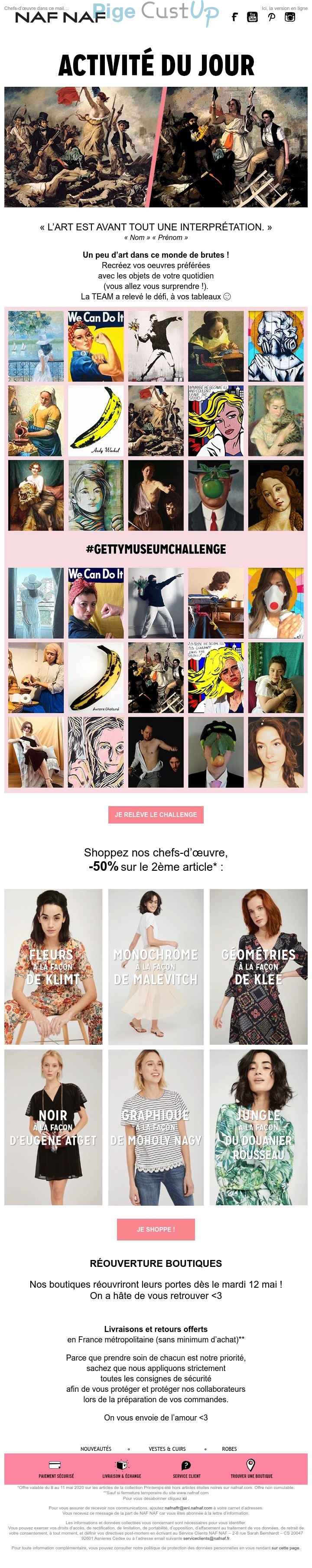 Exemple de Type de media  e-mailing - Naf Naf - Marketing marque - Communication Produits - Nouveaux produits - Marketing fidélisation - Incitation au réachat - Marketing Acquisition - Jeu promo - Ventes flash, soldes, demarque, promo, réduction