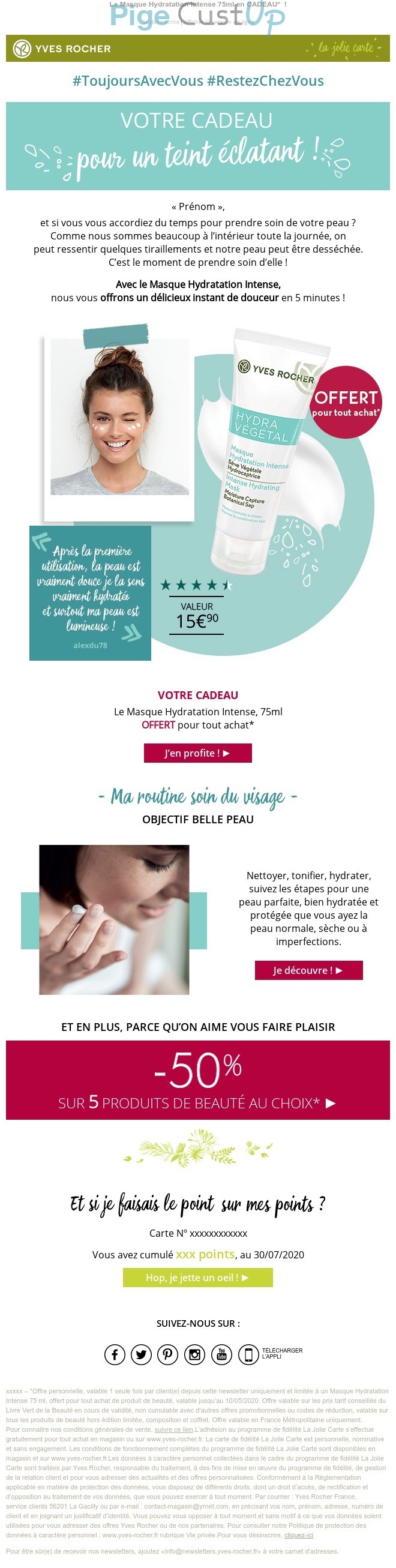 Exemple de Type de media  e-mailing - Yves Rocher - Marketing marque - Communication Produits - Nouveaux produits - Marketing Acquisition - Gratuit - Cadeau - Ventes flash, soldes, demarque, promo, réduction - Marketing fidélisation - Incitation au réachat - Points et statut