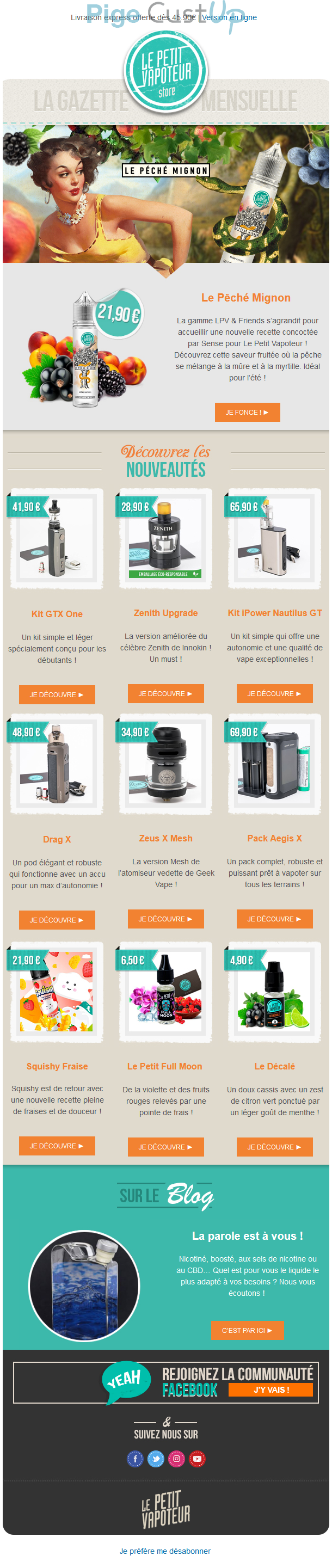 Exemple de Type de media  e-mailing - Le Petit Vapoteur - Marketing marque - Communication Produits - Nouveaux produits - Marketing fidélisation - Incitation au réachat