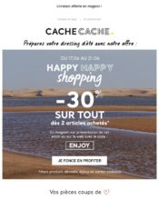 e-mailing - Marketing marque - Communication Produits - Nouveaux produits - Communication Services - Nouveaux Services - Marketing fidélisation - Incitation au réachat - Marketing Acquisition - Ventes flash, soldes, demarque, promo, réduction - Cache-Cache - 06/2020