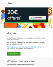 e-mailing - Marketing Acquisition - Derniers jours - Ventes flash, soldes, demarque, promo, réduction - Marketing fidélisation - Incitation au réachat - Uber - 06/2020