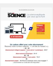 e-mailing - Marketing Acquisition - Acquisition abonnements - Derniers jours - Gratuit - Cadeau - Pour la Science - 06/2020
