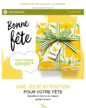 e-mailing - Marketing relationnel - Anniversaire / Fête contact - Marketing Acquisition - Gratuit - Cadeau - Ventes flash, soldes, demarque, promo, réduction - Marketing fidélisation - Incitation au réachat - Points et statut - Yves Rocher - 07/2021