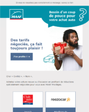 e-mailing - Marketing marque - Communication Produits - Nouveaux produits - Communication Services - Nouveaux Services - Marketing Acquisition - Ventes flash, soldes, demarque, promo, réduction - Maaf - 08/2021