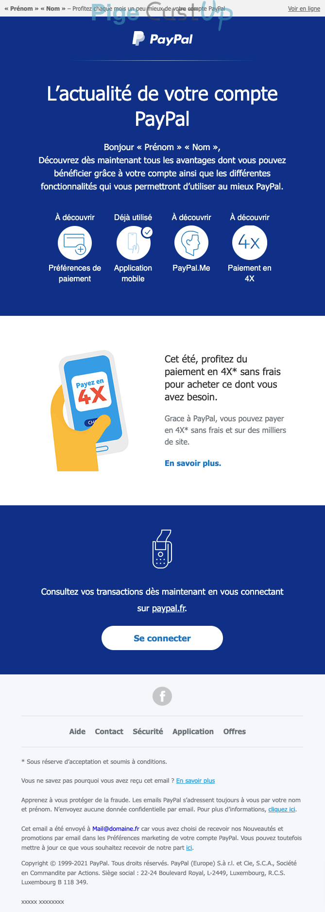 Exemple de Type de media  e-mailing - Paypal - Marketing marque - Communication Produits - Nouveaux produits - Communication Services - Nouveaux Services - Marketing fidélisation - Incitation au réachat