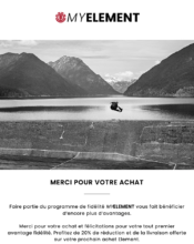e-mailing - Marketing fidélisation - Animation / Vie du Programme de Fidélité - Transactionnels - Confirmation de commande - MyElement - 08/2021