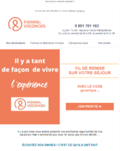 e-mailing - Marketing marque - Communication Services - Nouveaux Services - Marketing fidélisation - Incitation au réachat - Marketing Acquisition - Ventes flash, soldes, demarque, promo, réduction - Marketing relationnel - Newsletter - Pierre & Vacances - 09/2021