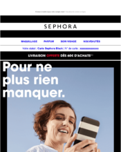 e-mailing - Marketing fidélisation - Rétention - Service Clients - Mise à jour coordonnées (téléphone, adresse, etc...) - Sephora - 10/2021