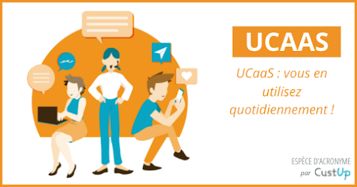 UCaaS - Signification des Unified Communications as a Service