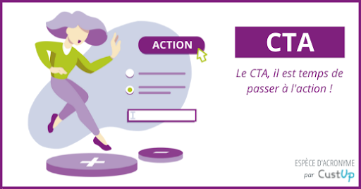 CTA – Call-To-Action : Définition, Exemples et Bonnes Pratiques 