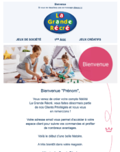 - Marketing relationnel - Bienvenue - Welcome - Marketing fidélisation - Début / Fin du Programme de Fidélité - La Grande Récré - 10/2023