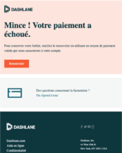 e-mailing - Transactionnels - Échec de paiement - Service Clients - Mise à jour coordonnées bancaires - Dashlane - 01/2022
