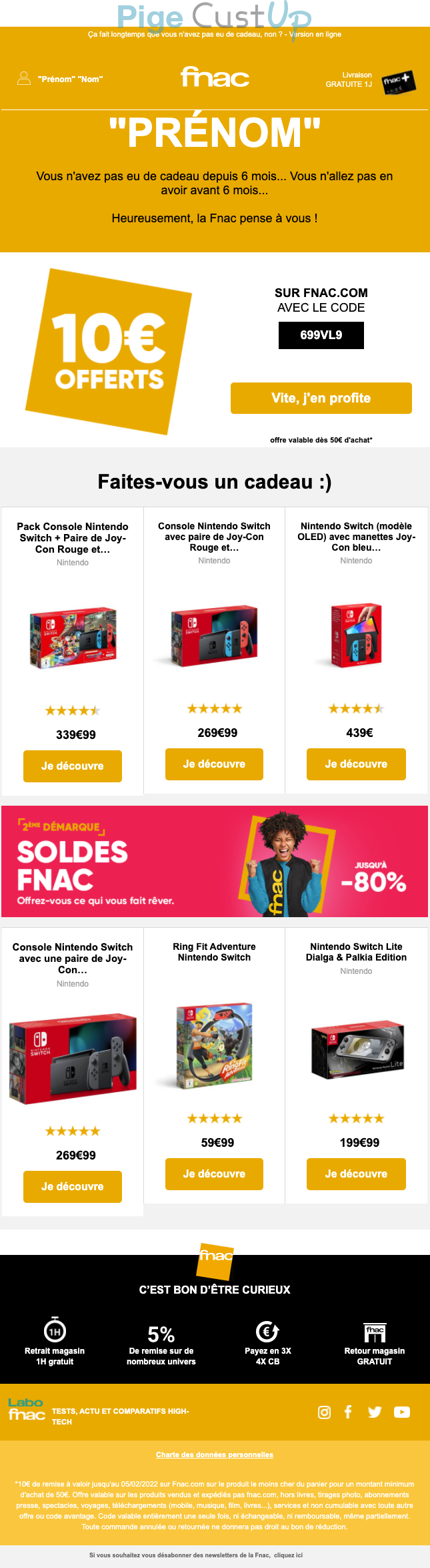 Exemple de Type de media  e-mailing - Fnac - Marketing relationnel - Anniversaire / Fête contact - Marketing fidélisation - Incitation au réachat - Marketing Acquisition - Ventes flash, soldes, demarque, promo, réduction