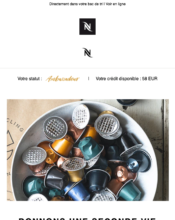 e-mailing - Marketing fidélisation - Points et statut - Marketing relationnel - Newsletter - Nespresso - 02/2022