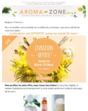 e-mailing - Marketing Acquisition - Gratuit - Cadeau - Marketing fidélisation - Incitation au réachat - Marketing relationnel - Newsletter - Aroma-Zone - 03/2022