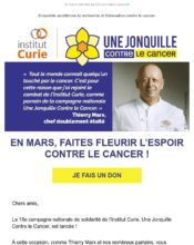 e-mailing - Marketing relationnel - Calendaire (Noël, St valentin, Vœux, …) - Marketing Acquisition - Collecte de dons - Marketing marque - Institutionnel - Institut Curie - 03/2022