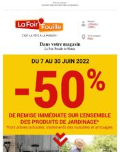 e-mailing - Marketing Acquisition - Derniers jours - Ventes flash, soldes, demarque, promo, réduction - La Foir'fouille - 06/2022