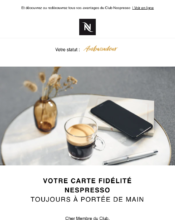 e-mailing - Marketing marque - Nouveau canal - Nespresso - 08/2022