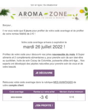 e-mailing - Marketing Acquisition - Derniers jours - Ventes flash, soldes, demarque, promo, réduction - Aroma-Zone - 07/2022