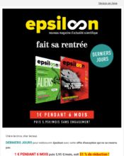 e-mailing - Marketing Acquisition - Acquisition abonnements - Derniers jours - Epsiloon - 09/2022