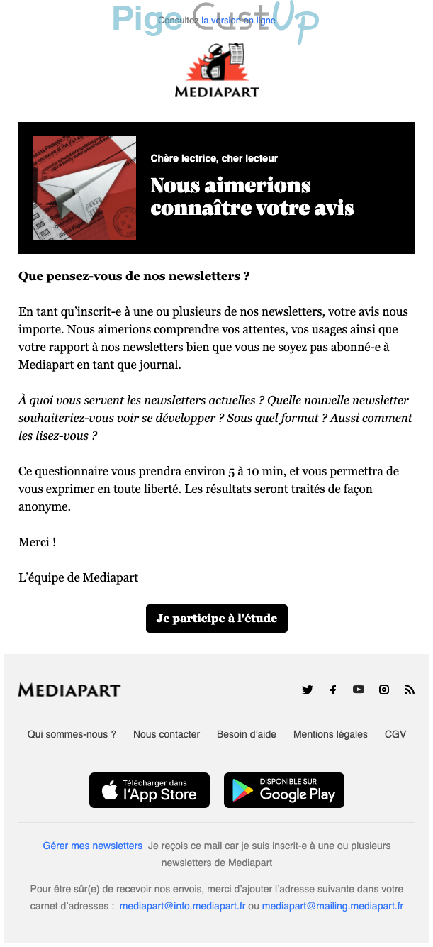 Exemple de Type de media  e-mailing - Mediapart - Enquêtes Clients - NPS / Avis clients - Marketing relationnel - Newsletter