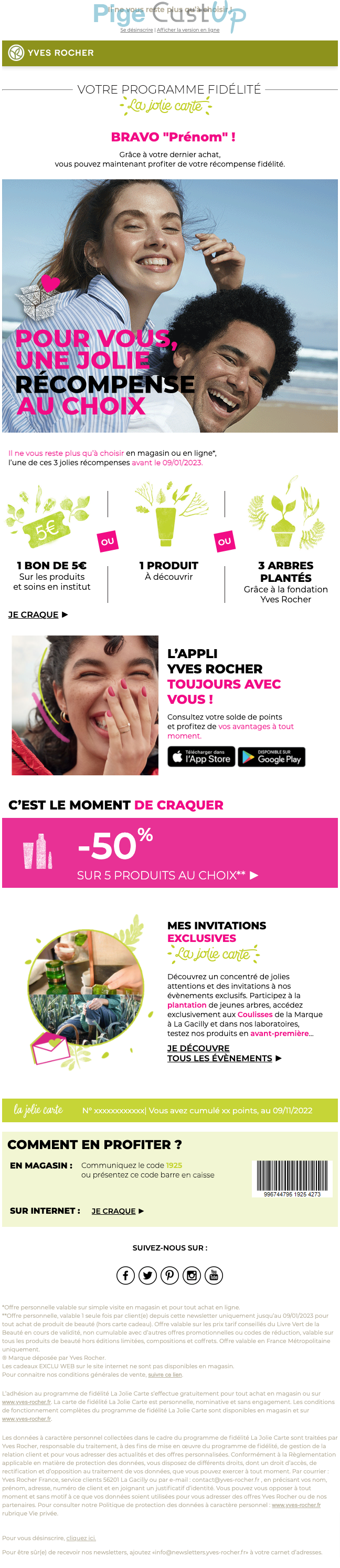 Exemple de Type de media  e-mailing - Yves Rocher - Marketing fidélisation - Animation / Vie du Programme de Fidélité - Recompenses