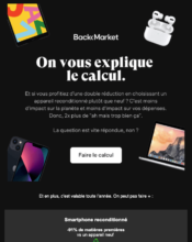 e-mailing - Marketing marque - Communication Produits - Nouveaux produits - Marketing relationnel - Newsletter - Back Market - 11/2022