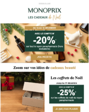 - Marketing Acquisition - Acquisition abonnements - Marketing relationnel - Calendaire (Noël, St valentin, Vœux, …) - Marketing fidélisation - Incitation au réachat - Monoprix - 05/2024