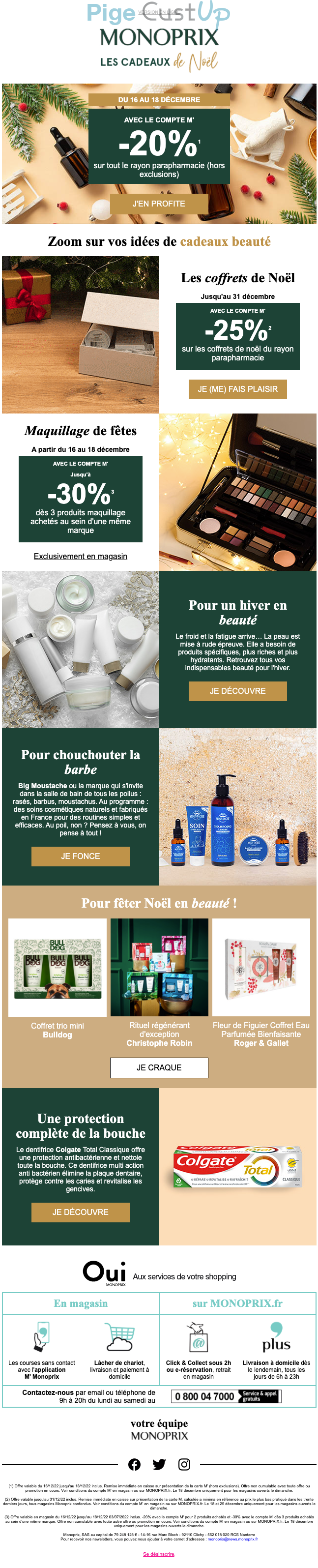 Exemple de Type de media  e-mailing - Monoprix - Marketing Acquisition - Acquisition abonnements - Marketing relationnel - Calendaire (Noël, St valentin, Vœux, …) - Marketing fidélisation - Incitation au réachat