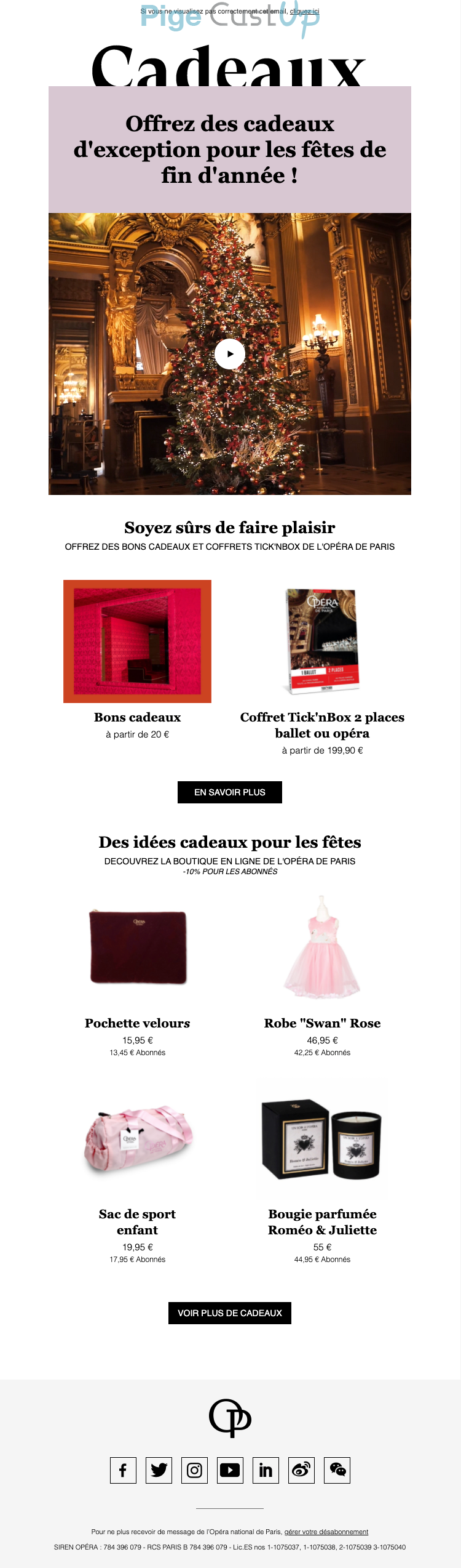 Exemple de Type de media  e-mailing - Opéra de Paris - Marketing relationnel - Calendaire (Noël, St valentin, Vœux, …) - Marketing fidélisation - Incitation au réachat