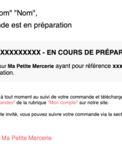 e-mailing - Transactionnels - Suivi de commande Préparation - Ma petite mercerie - 01/2023