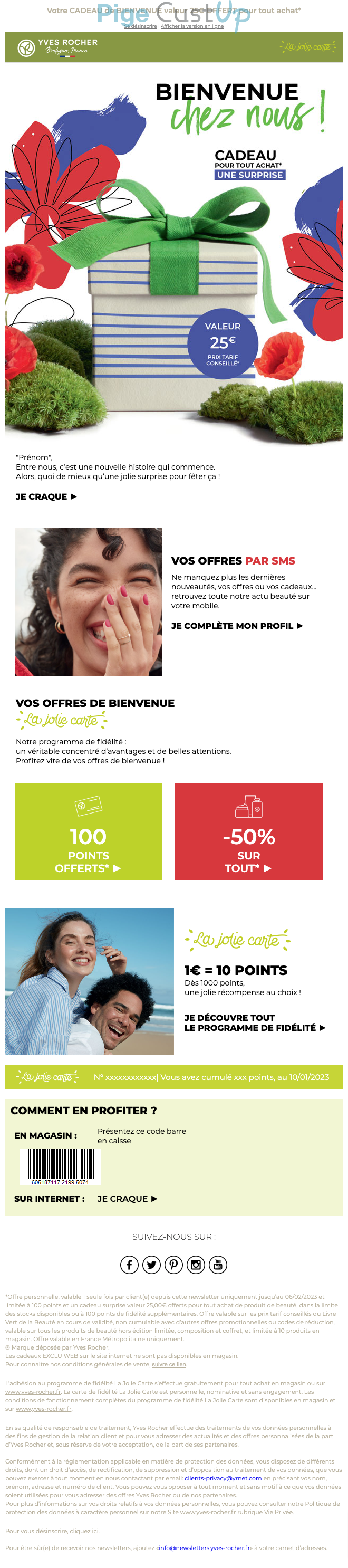 Exemple de Type de media  e-mailing - Yves Rocher - Marketing relationnel - Bienvenue - Welcome - Marketing Acquisition - Gratuit - Cadeau