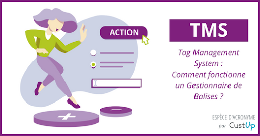 TMS - Tout savoir sur le Tag Management System