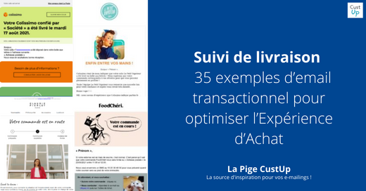 Suivi de livraison : 35 exemples d’emails transactionnels pour optimiser l’Expérience d’Achat 